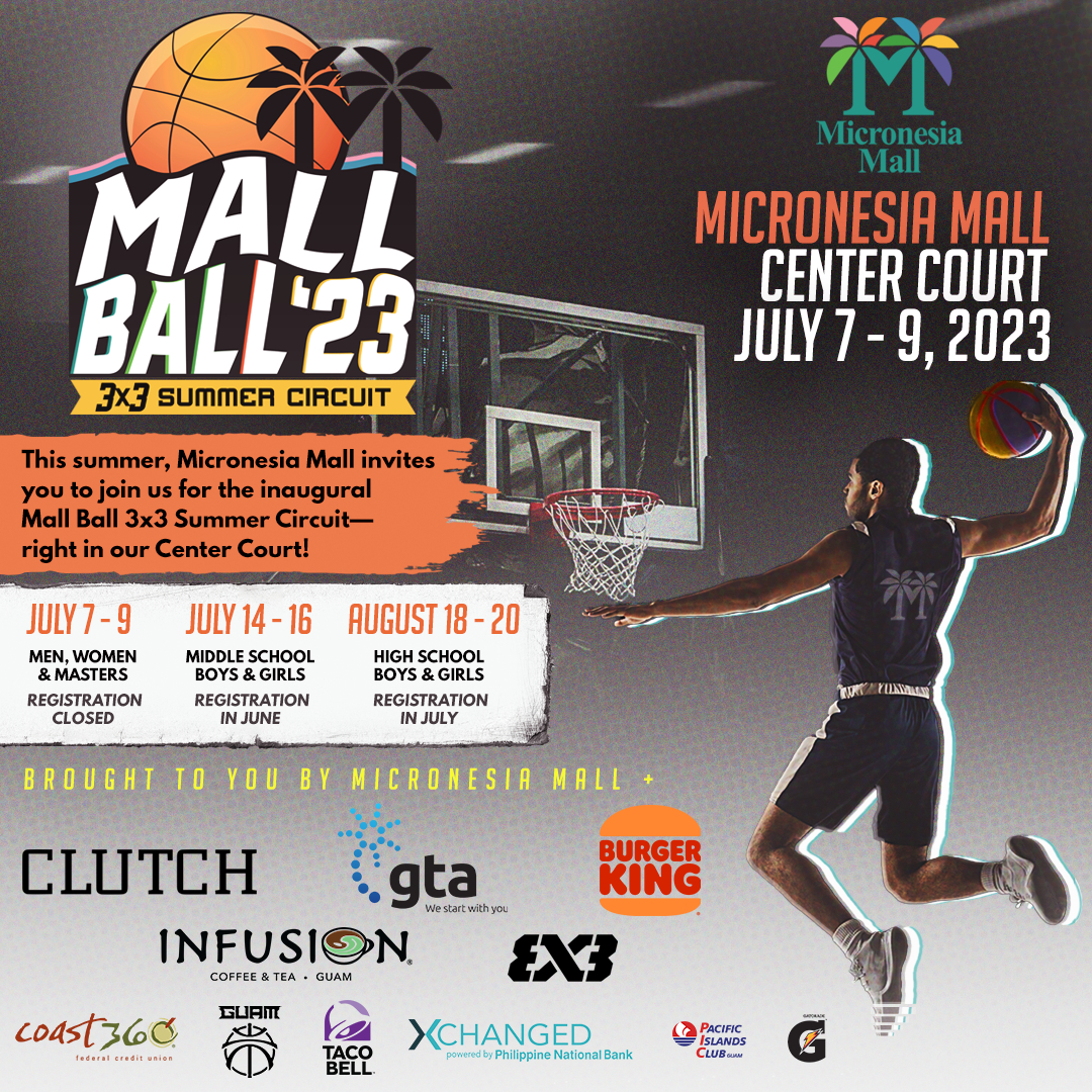 Mall Ball 3x3 Summer Circuit Events & Promotions Micronesia Mall